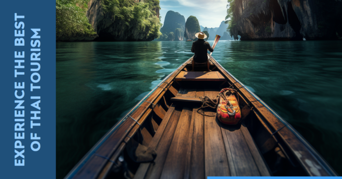 Experience the Best of Thai Tourism