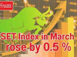 SET Index in March rose by 0.5 % from the previous month to close at 1,377.94 points