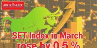 SET Index in March rose by 0.5 % from the previous month to close at 1,377.94 points