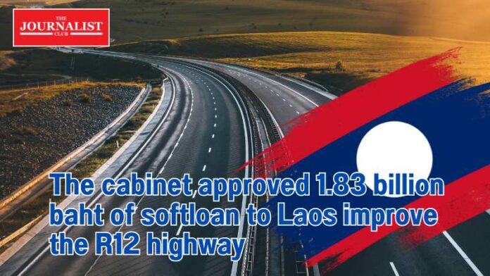 softloan Laos highway R12 Thailand cabinet